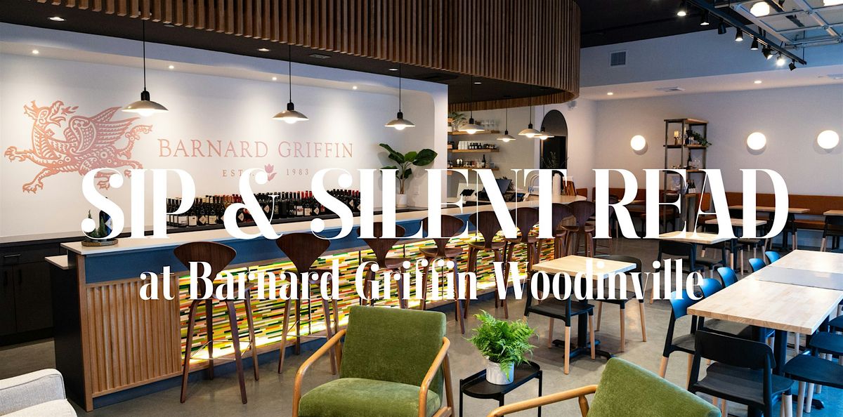 Sunday Sip & Silent Reading at Barnard Griffin WOODINVILLE