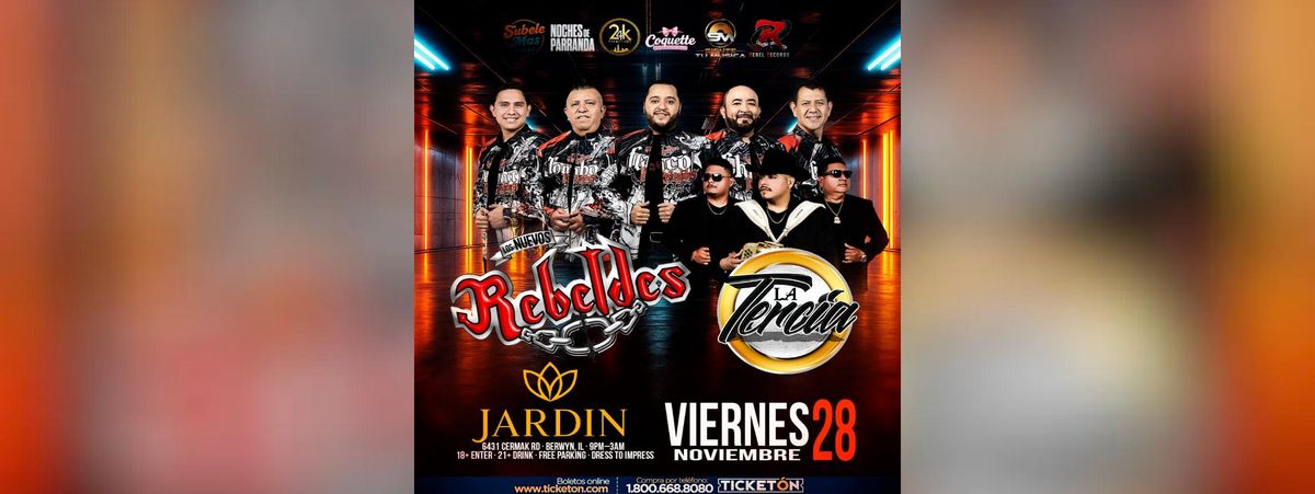 LOS NUEVOS REBELDES & LA TERCIA