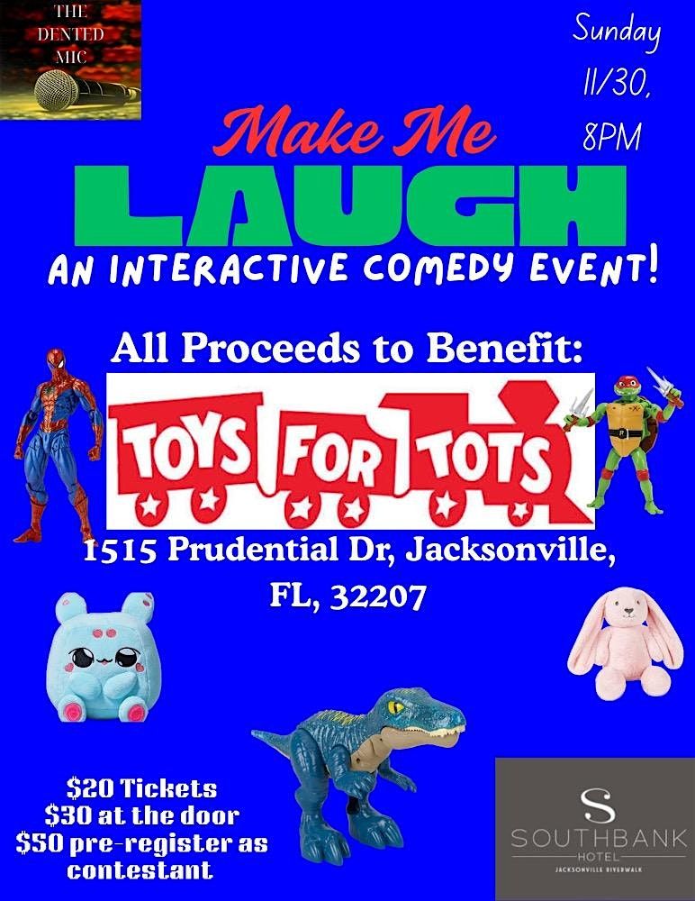 Make Me Laugh for Toys for Tots!!