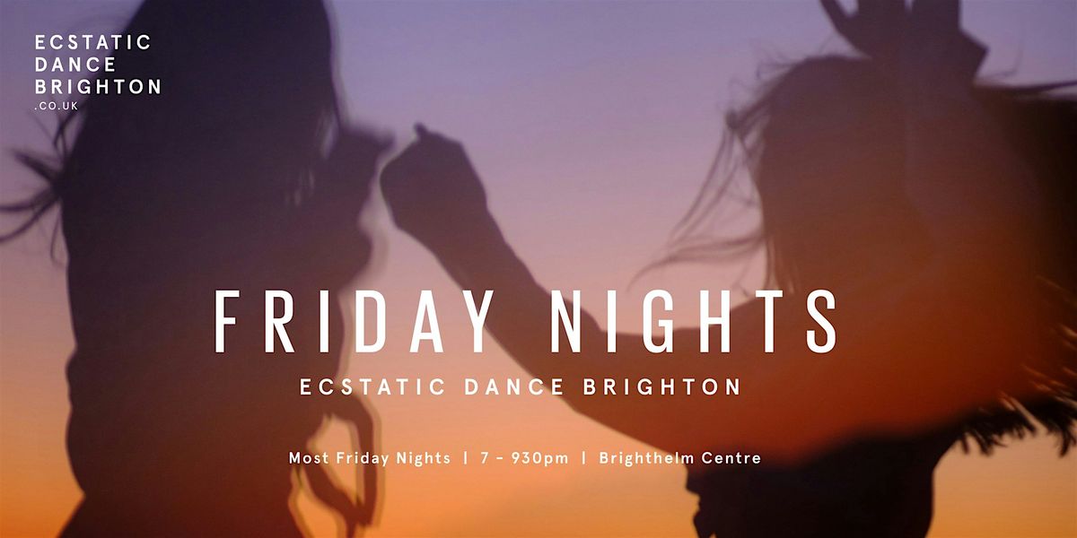 Friday Nights (Unitarian Church) @ Ecstatic Dance Brighton