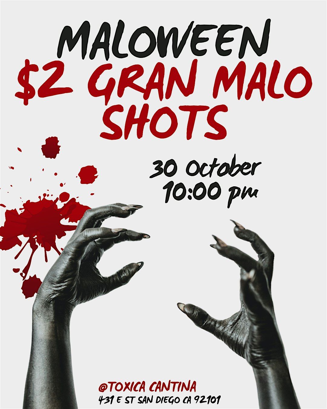 Maloween Gand Halloween Party - Gran Malo teuila $2 shots