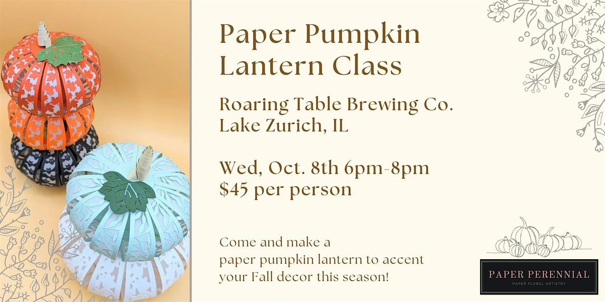 Paper Pumpkin Lanterns Workshop