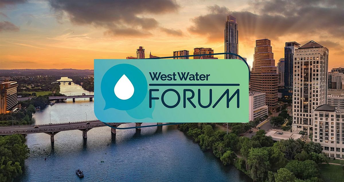 Texas WestWater Forum