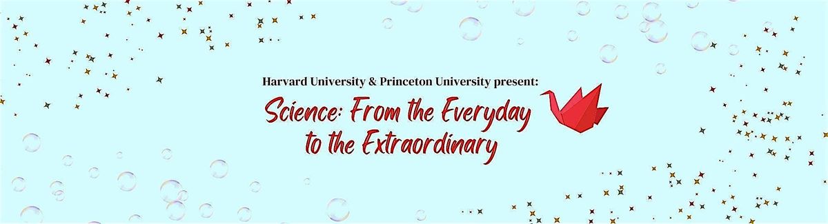 Science: From the Everyday to the Extraordinary