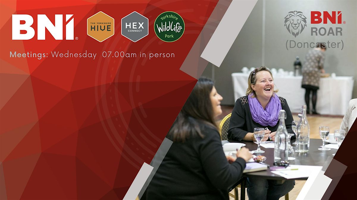 BNI Roar (Doncaster) Business Networking Event