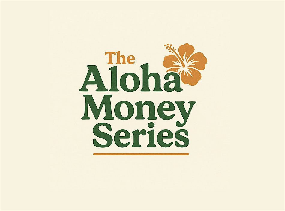 Aloha Money Series - Live in Honolulu