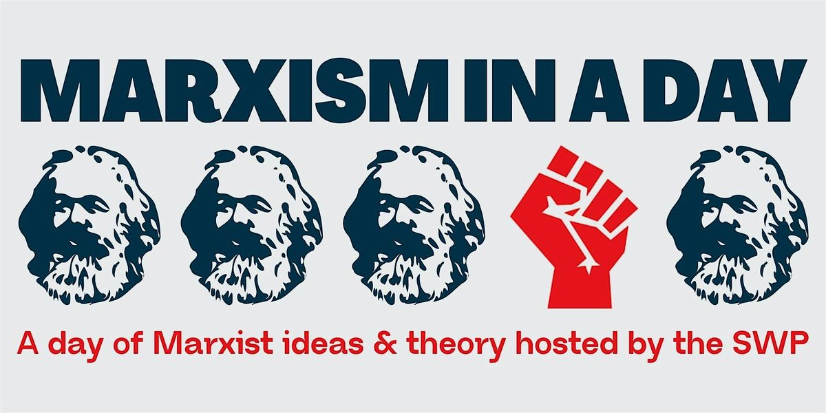 Bristol: Marxism in a Day