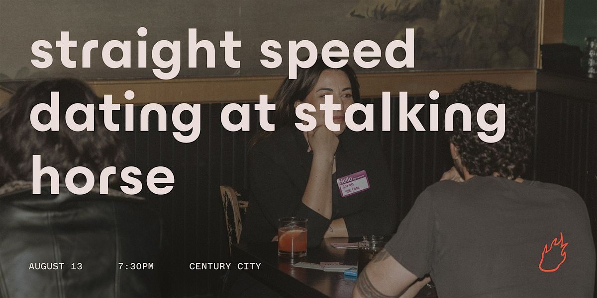 Friend or Flame Speed Dating @ The Stalking Horse | Straight Edition