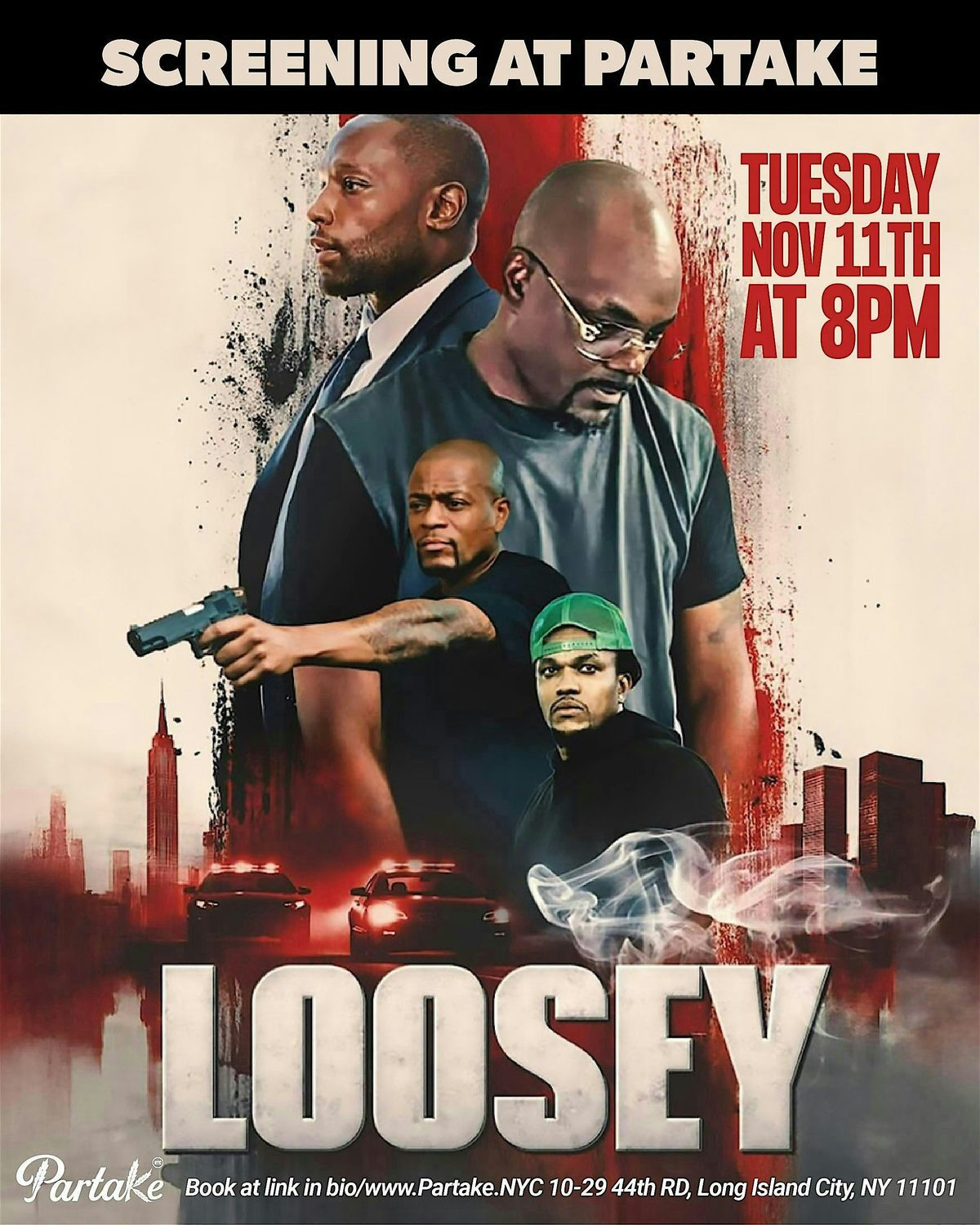 Loosey the movie screening release party
