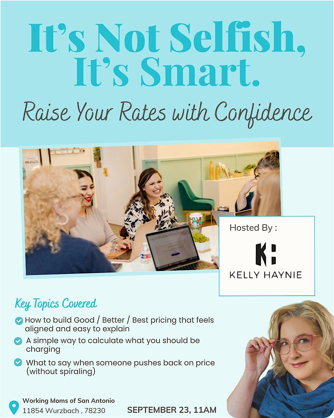 It\u2019s Not Selfish, It\u2019s Smart: Raise Your Rates with Confidence