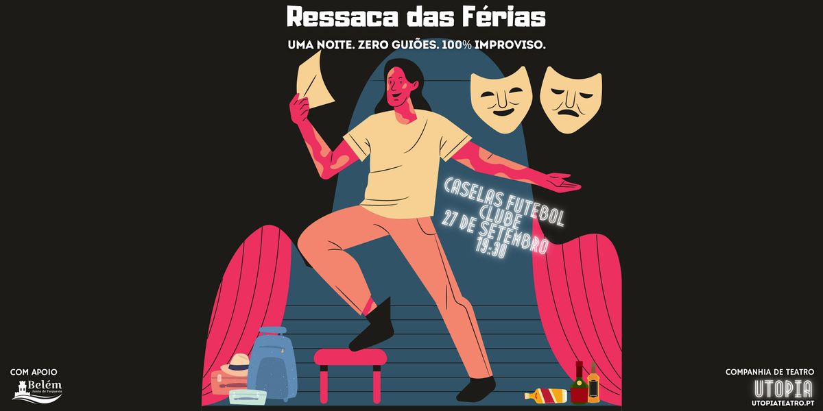 Ressaca das F\u00e9rias - Teatro de Improviso