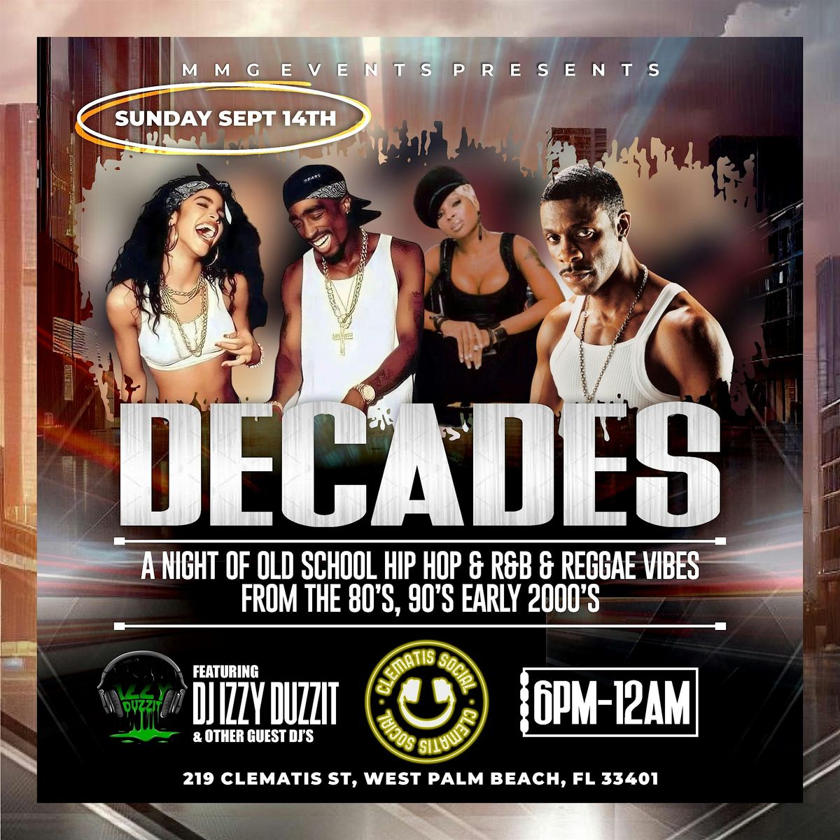 "DECADES" A Night of Old School Throwbacks at Clematis Social