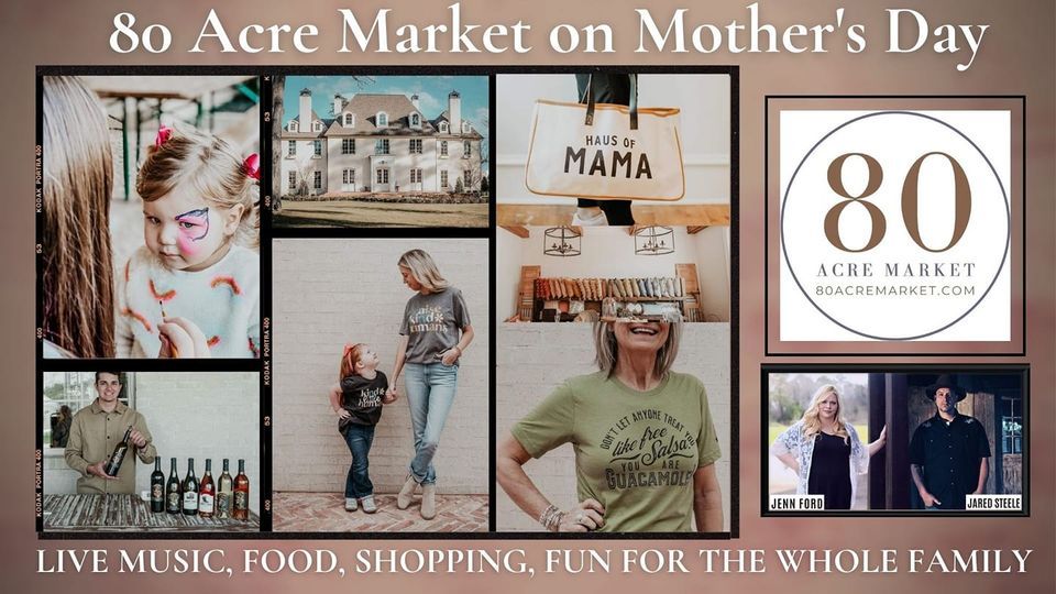 Jenn Ford at 80 Acre Market 80 Acre Market, Longview, TX May 8, 2022