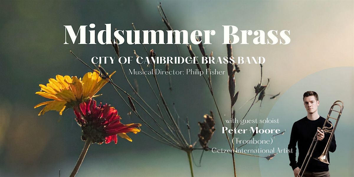 Midsummer Brass: Peter Moore with The City of Cambridge Brass Band