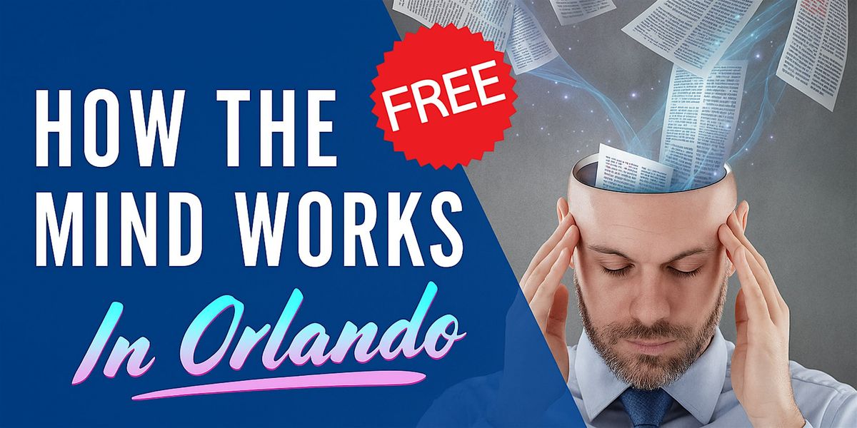 How the Mind Works: Free Lecture
