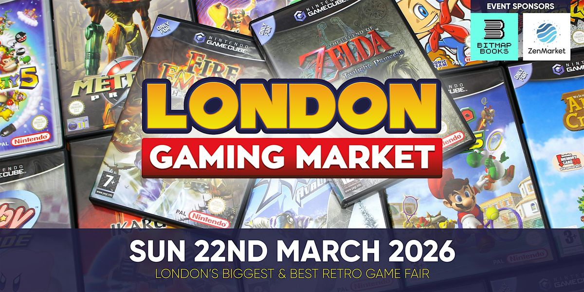 London Gaming Market - Sunday 22nd March 2026