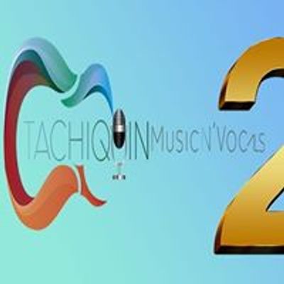 Tachiquin MUSIC N Vocals