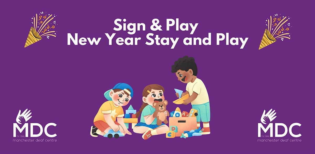 Sign & Play - New Year Stay and Play