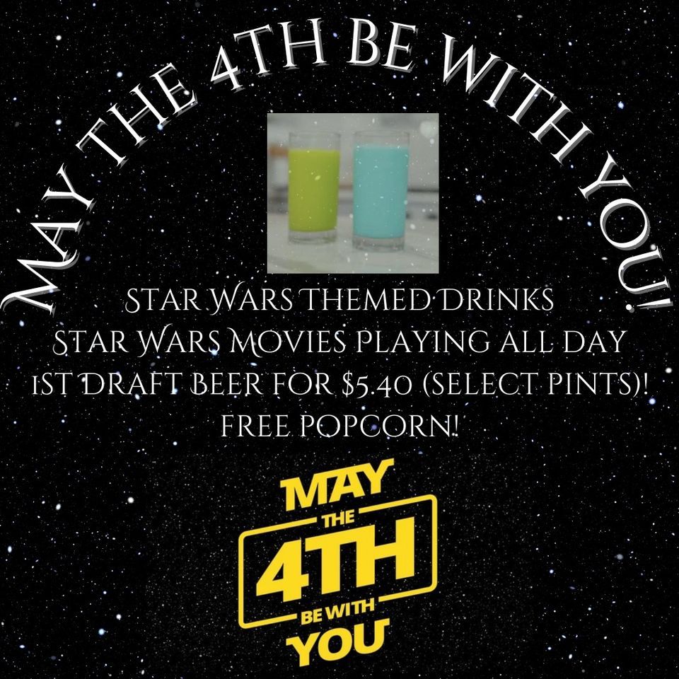 May the 4th Be With You at The Sugar Bar! The Sugar Bar Craft Beer