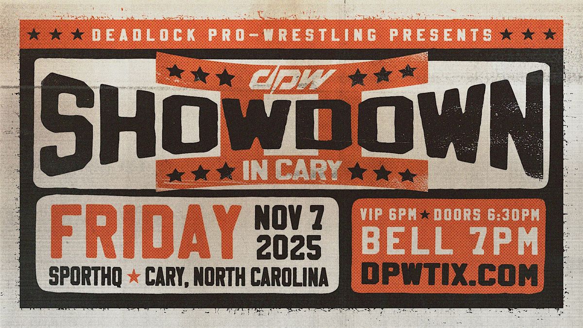 DPW Presents: Showdown In Cary II | LIVE Pro Wrestling