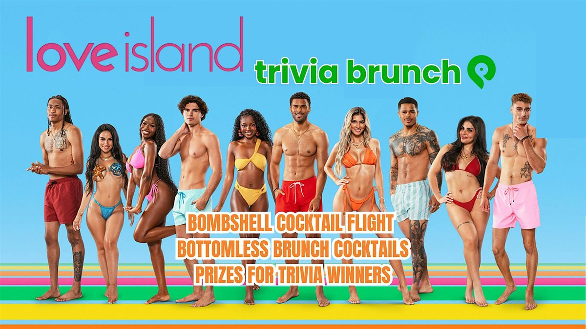 Love Island Trivia Brunch at The Point in Towson