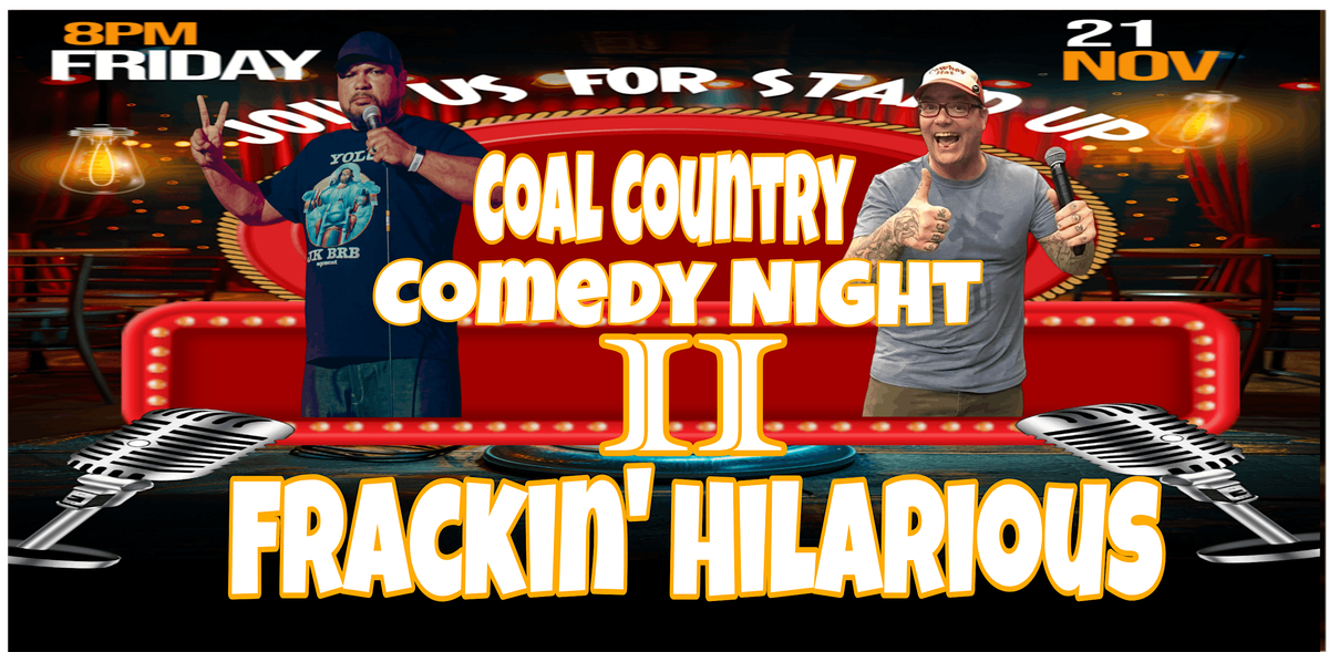 Coal Country Comedy Night 2