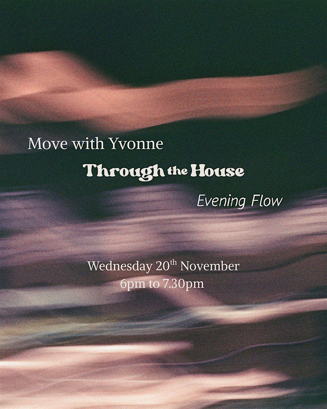 Move with Yvonne x Through the House - Evening Flow