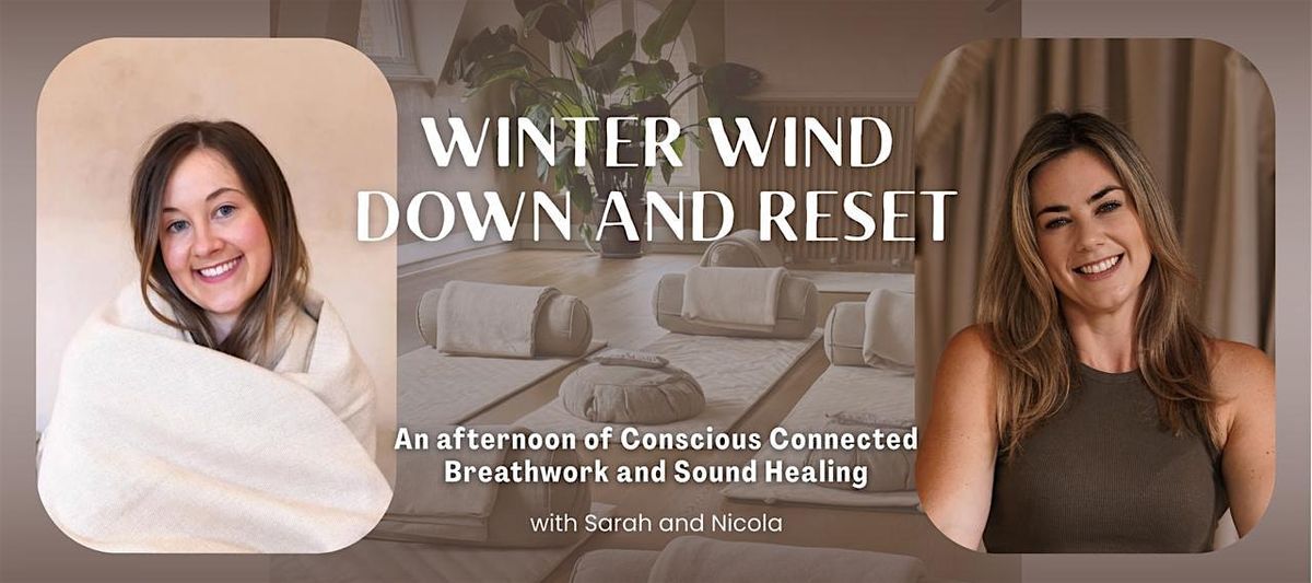 Winter Wind Down & Reset: Breathwork and Sound Healing
