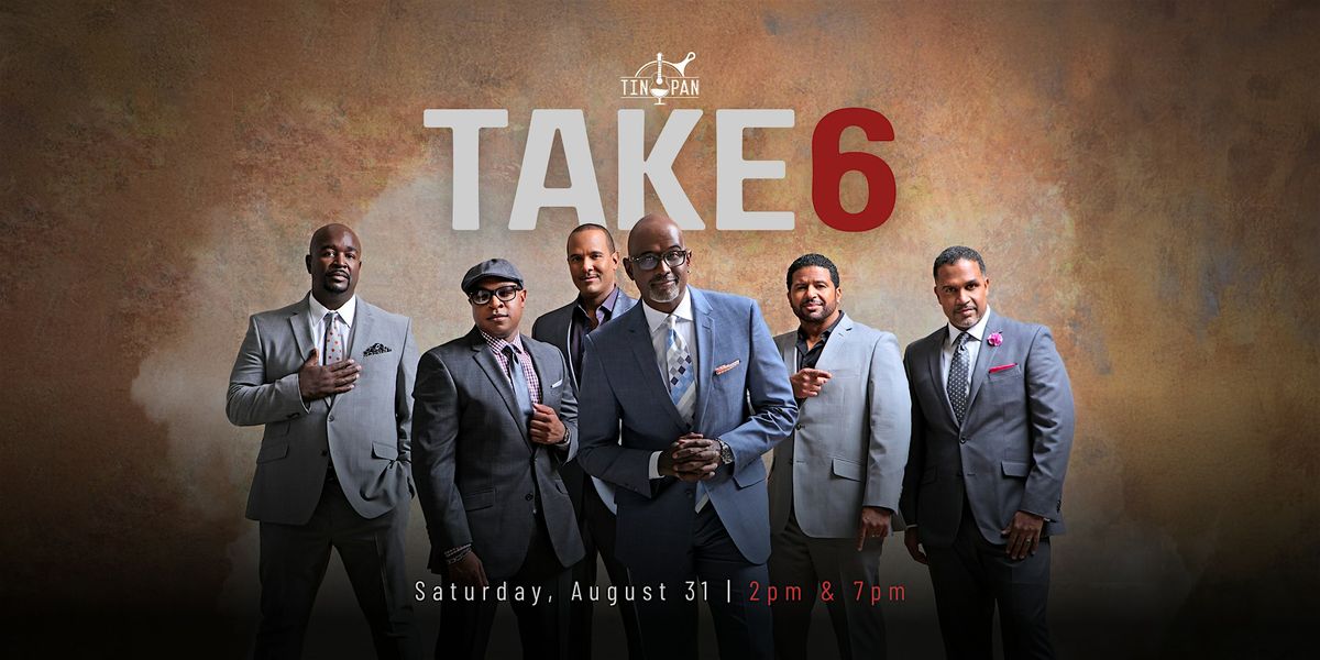Take 6