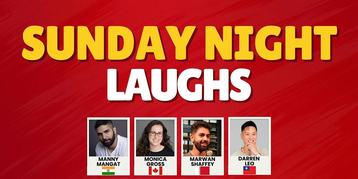 Sunday Night Laughs - A Standup Comedy Show