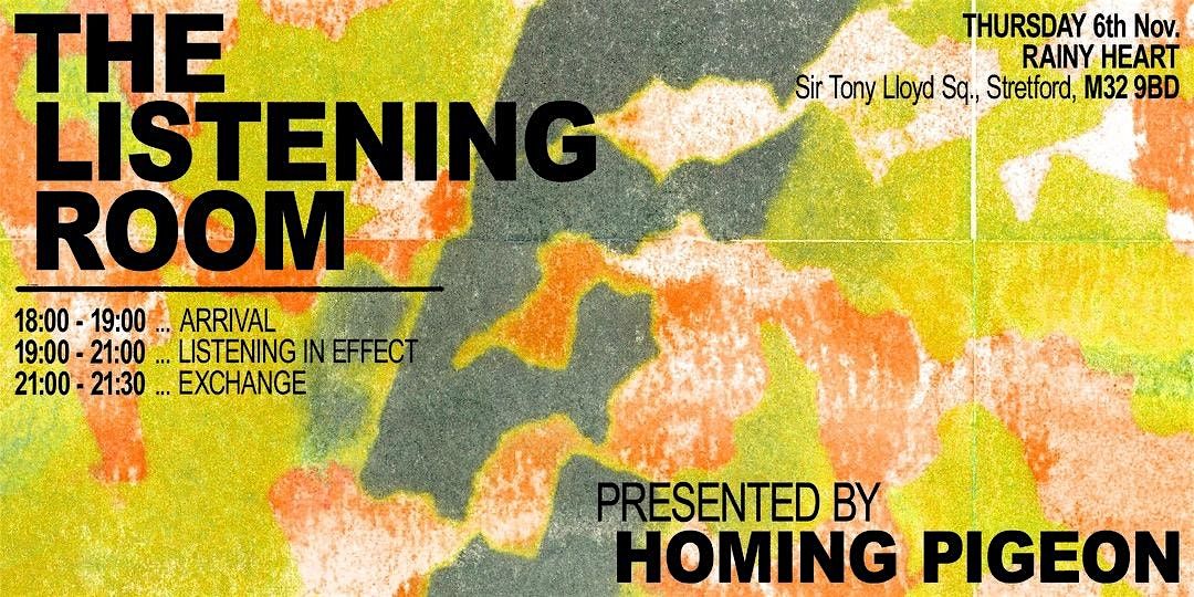 The Listening Room: Presented by Homing Pigeon
