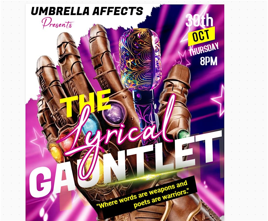 Umbrella Affects presents "The Lyrical Gauntlet"
