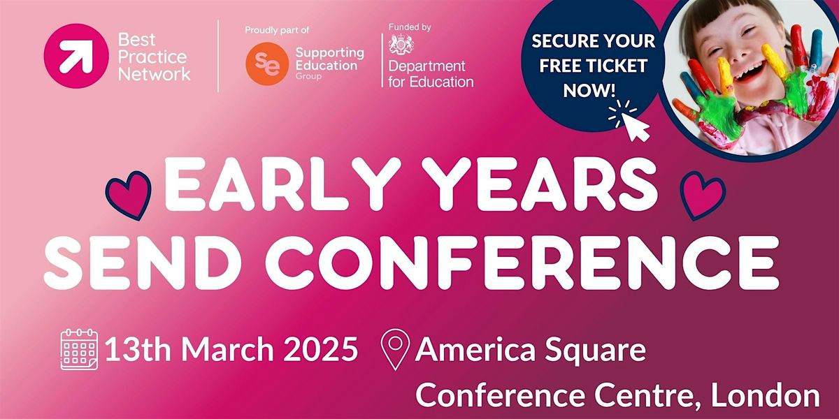 Early Years SEND Conference - London