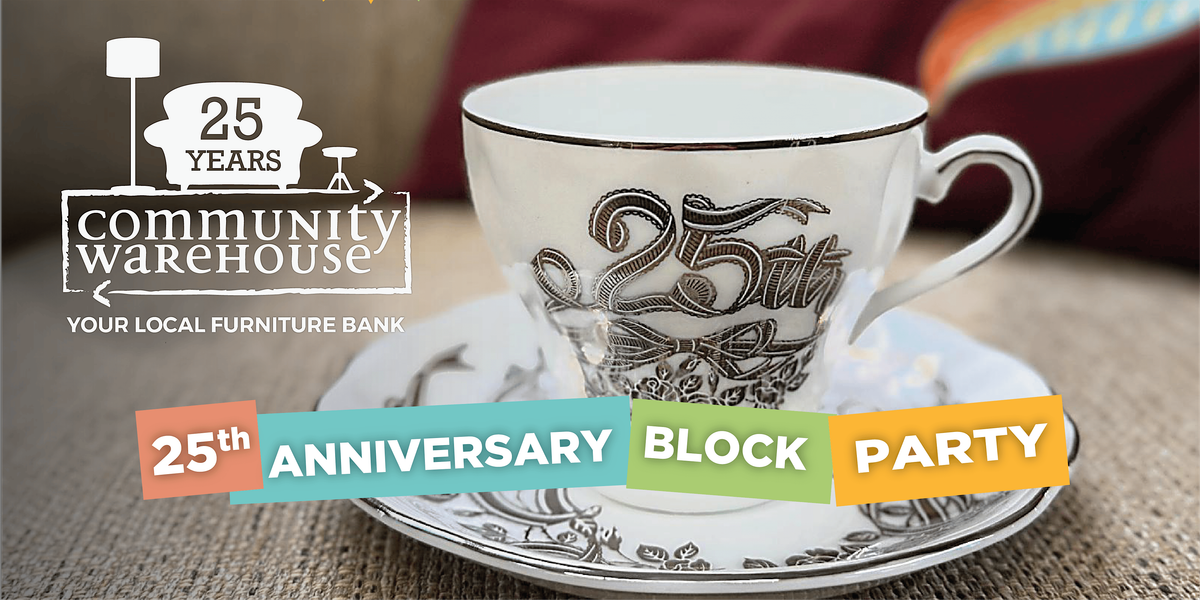 Community Warehouse 25th Anniversary Block Party