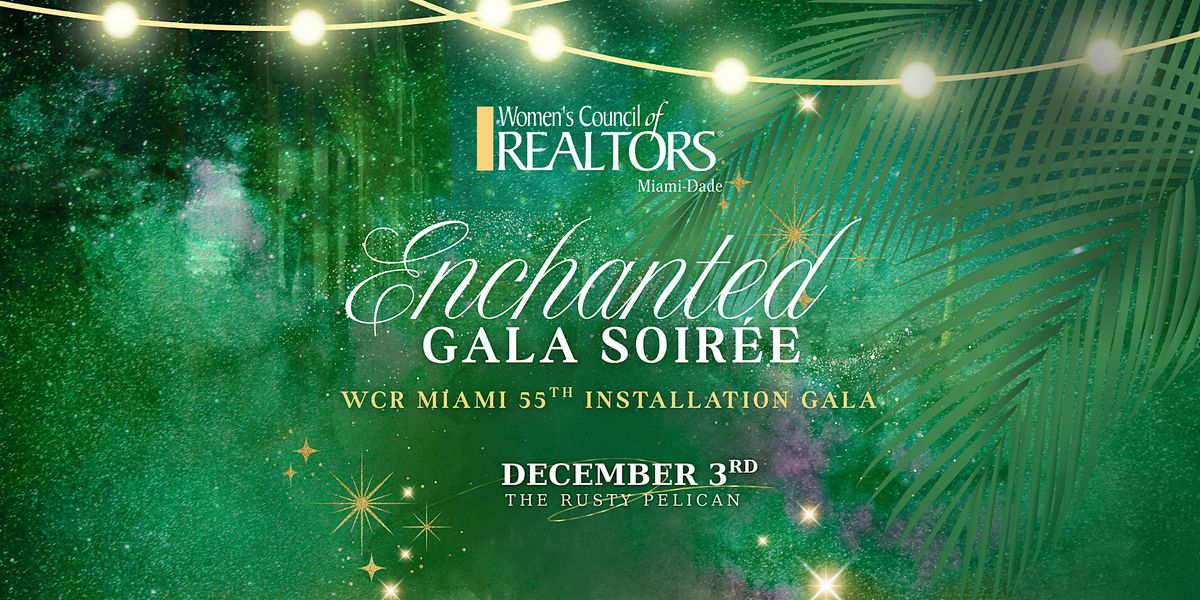55th Annual Installation Enchanted Gala Soiree