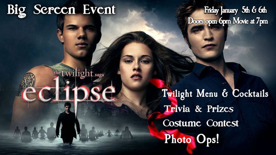 Twilight Saga Eclipse Big Screen Event Temeku Cinemas, Temecula, CA
