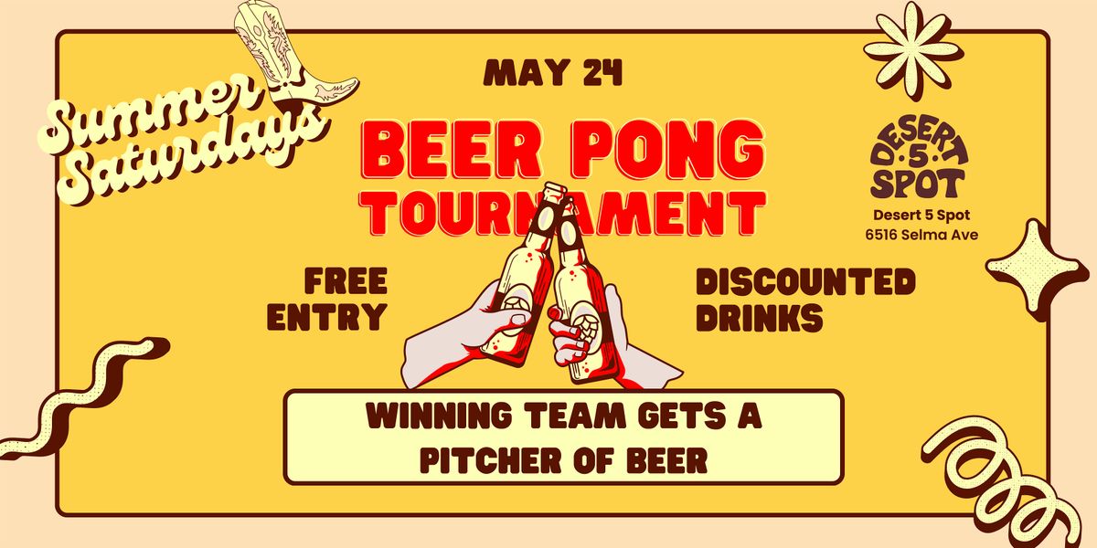 Summer Saturdays - Beer Pong Tournament