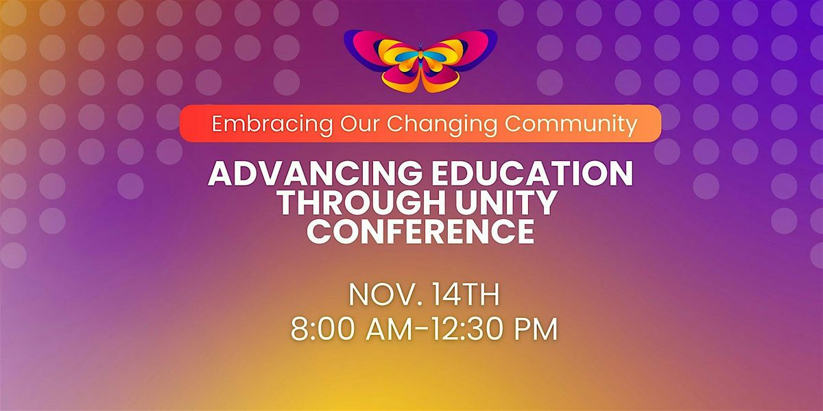 Embracing Our Changing Community: Advancing Education Through Unity