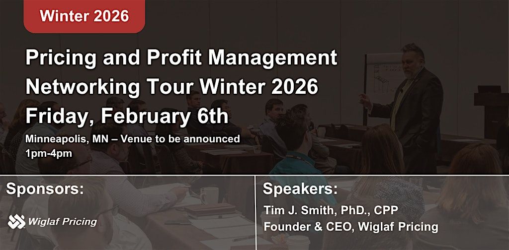Pricing and Profit Management Networking Tour Winter '26 \u2013 Minneapolis