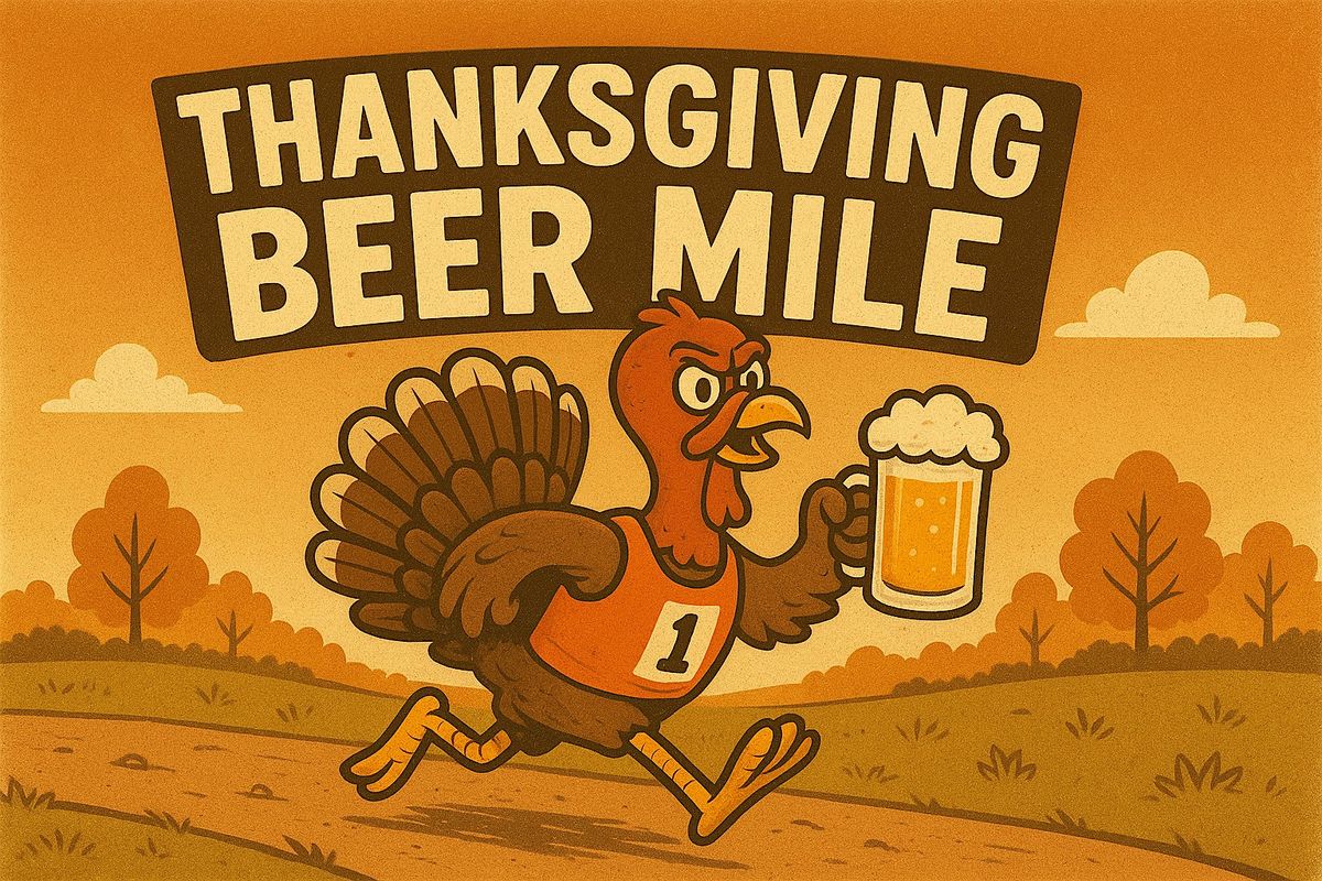 Thanksgiving Beer Mile