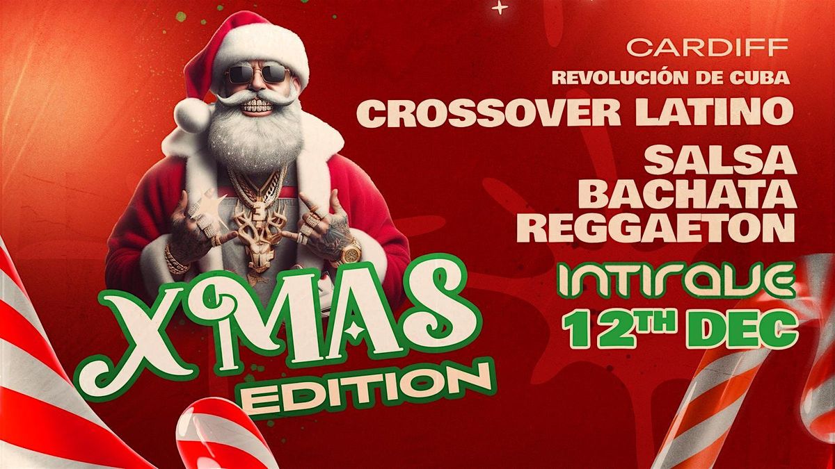 Intirave Cardiff | Xmas Latino at Revolucion de Cuba