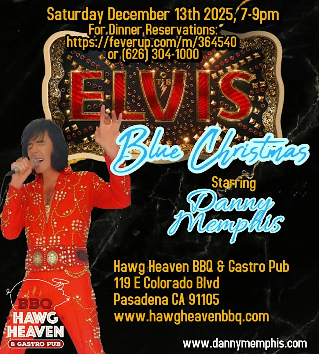 A BLUE CHRISTMAS: Dinner Show & Tribute to ELVIS PRESLEY