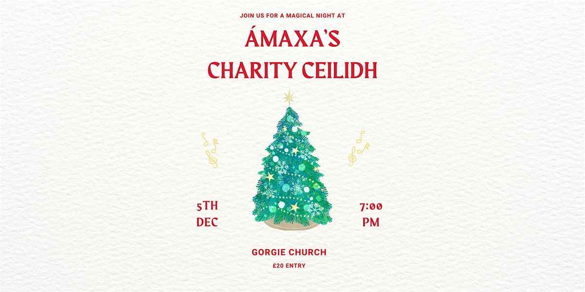 \u00c1maxa's Charity Ceilidh