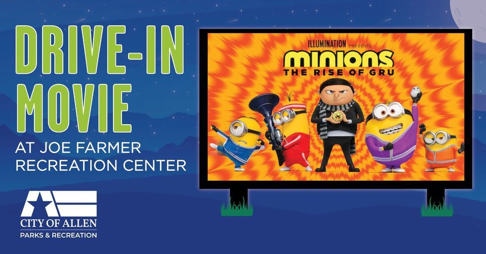 DriveIn Movie "Minions The Rise of Gru" Joe Farmer Recreation