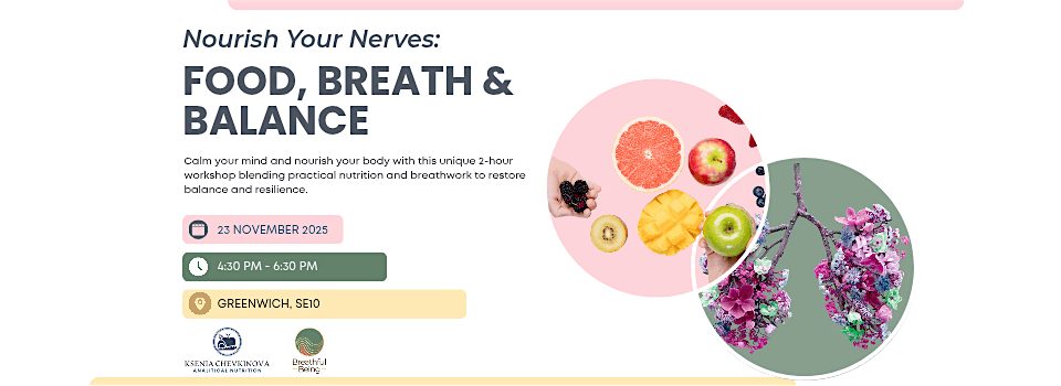 Nourish Your Nerves: Food, Breath & Balance