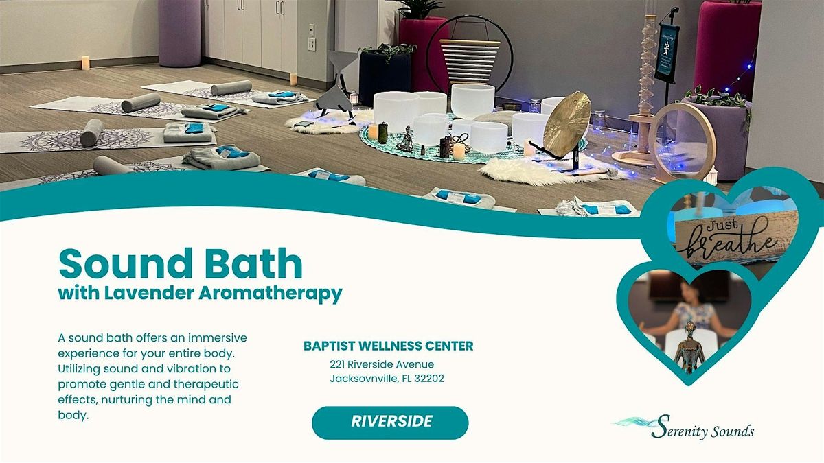 Sound Bath with Lavender Aromatherapy in Riverside
