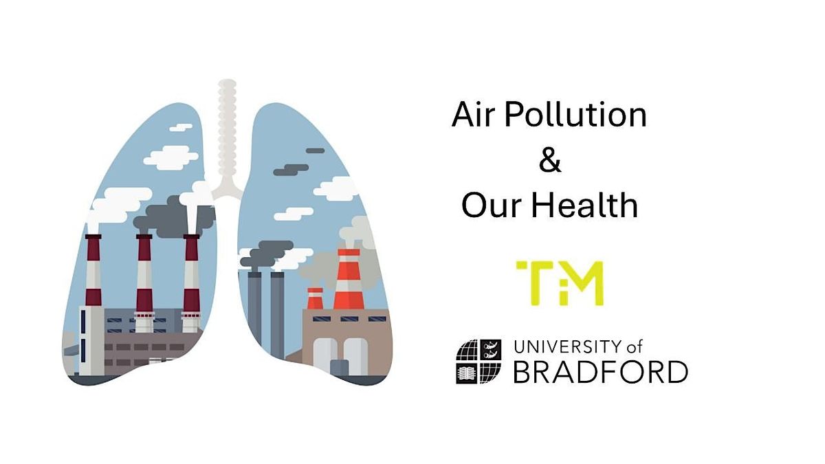 Air Pollution & Our Health