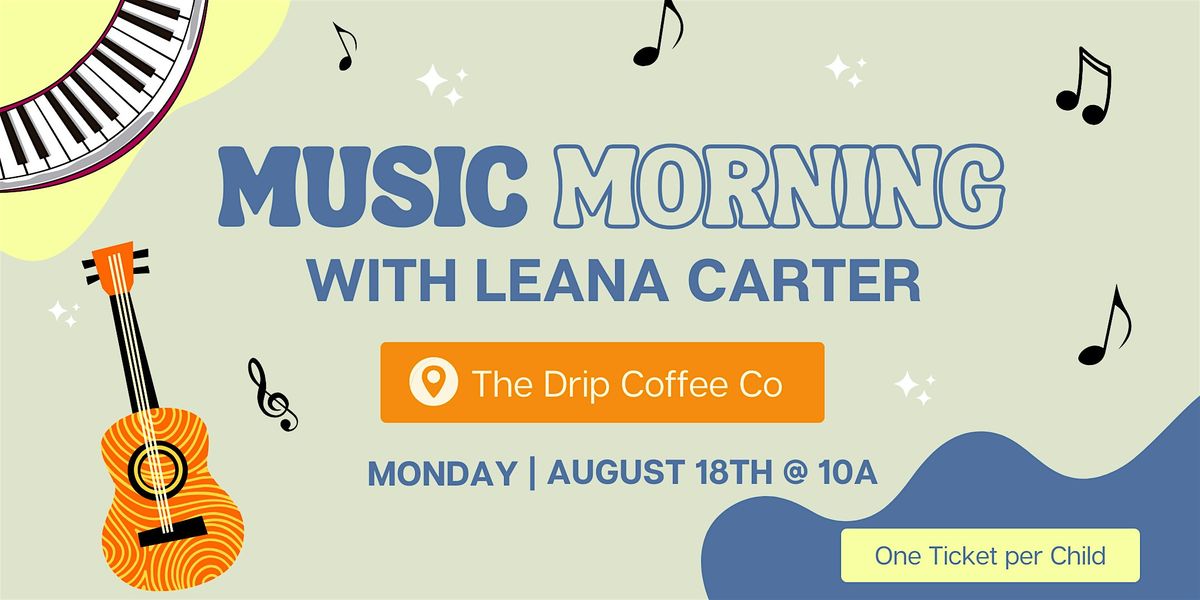 August Preschool Music Morning @ The Drip