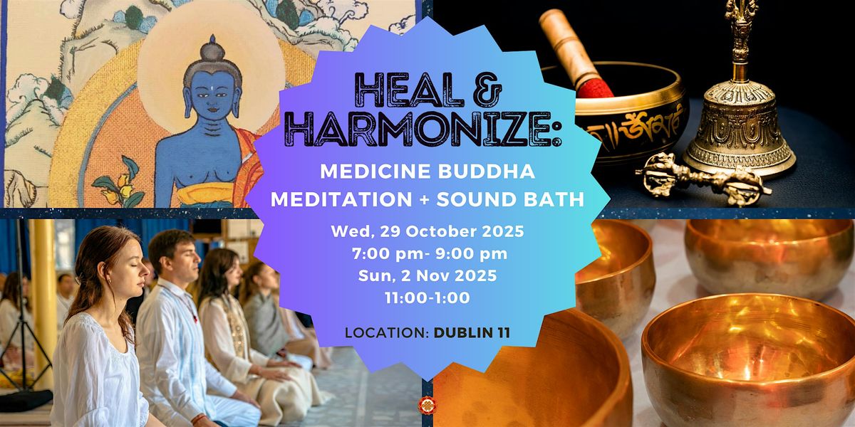 Heal & Harmonize: Medicine Buddha Meditation + Sound Bath