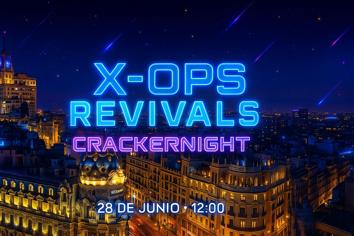 X-Ops revivals y CrackerNight